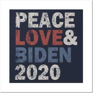 Peace Love & Biden 2020 Posters and Art